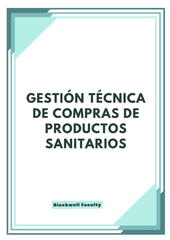 GESTIÓN TÉCNICA DE COMPRAS DE PRODUCTOS SANITARIOS