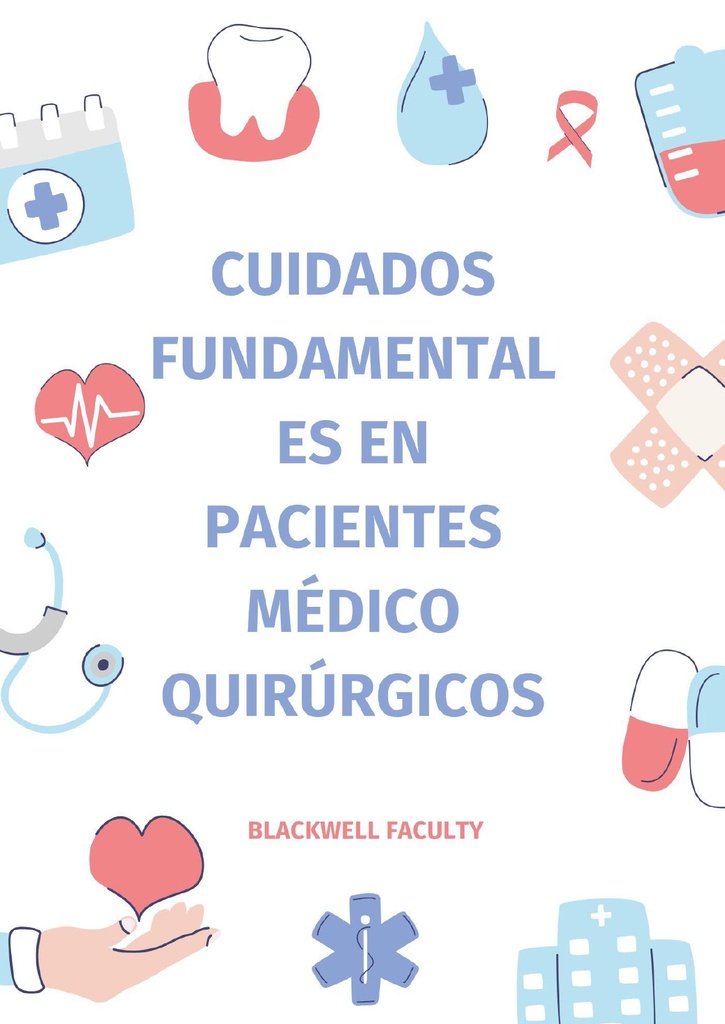 CUIDADOS FUNDAMENTALES EN PACIENTES MÉDICO QUIRÚRGICOS
