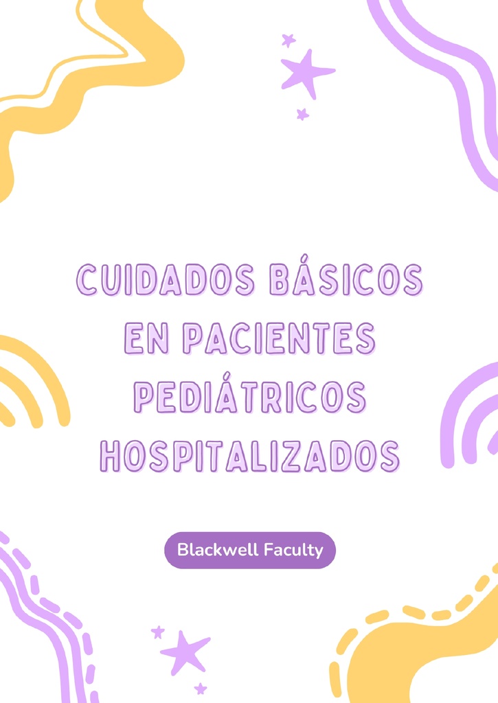 CUIDADOS BÁSICOS EN PACIENTES PEDIÁTRICOS HOSPITALIZADOS