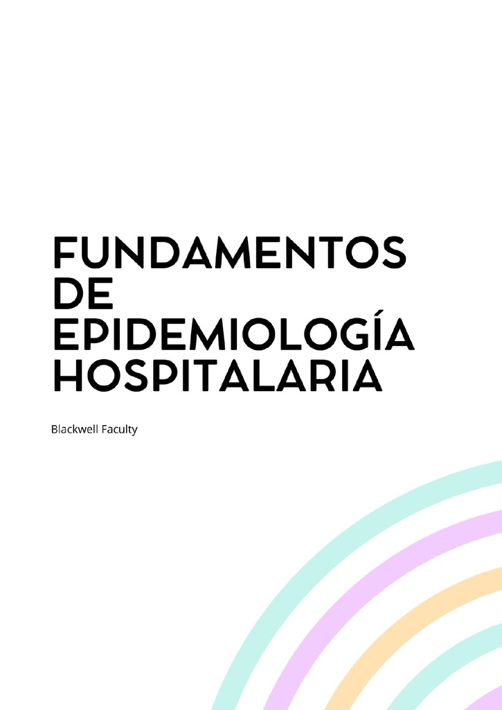 FUNDAMENTOS DE EPIDEMIOLOGÍA HOSPITALARIA