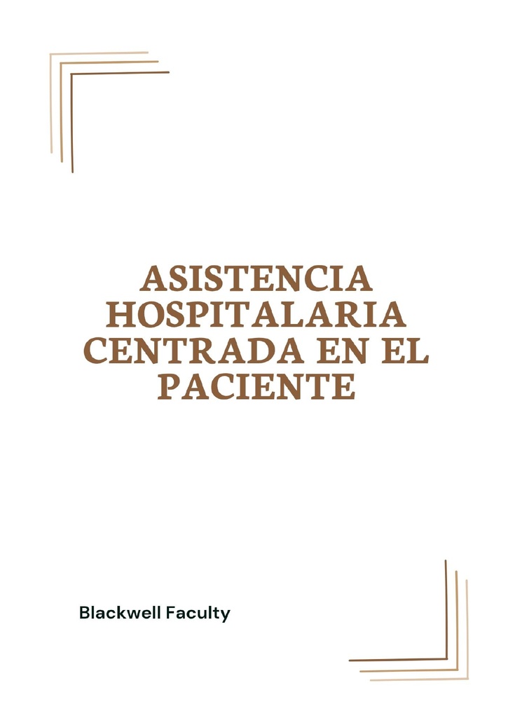 ASISTENCIA HOSPITALARIA CENTRADA EN EL PACIENTE