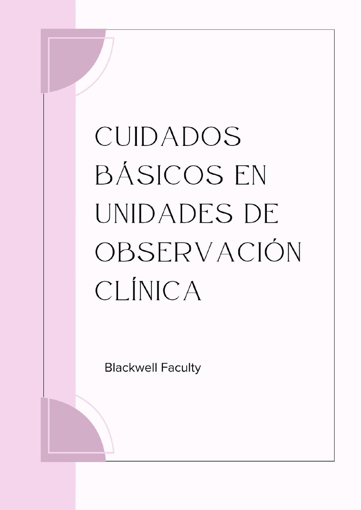 CUIDADOS BÁSICOS EN UNIDADES DE OBSERVACIÓN CLÍNICA