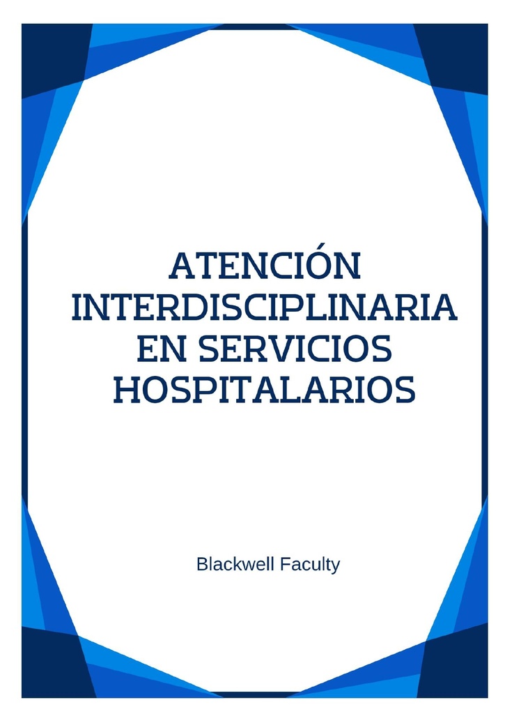 ATENCIÓN INTERDISCIPLINARIA EN SERVICIOS HOSPITALARIOS
