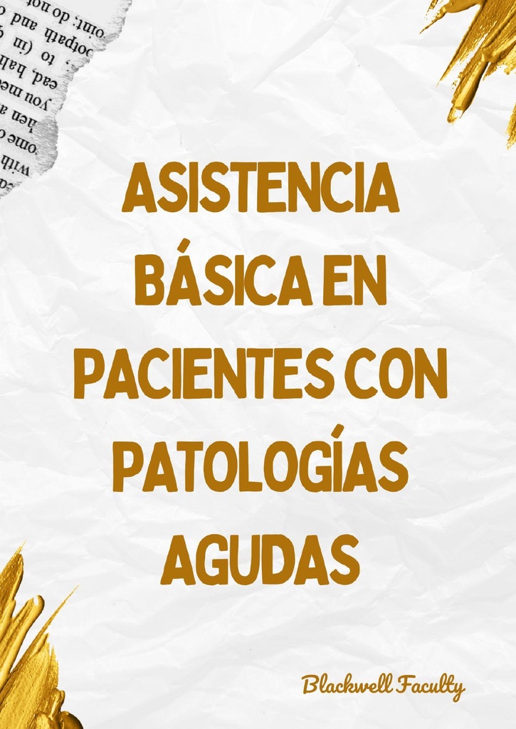 ASISTENCIA BÁSICA EN PACIENTES CON PATOLOGÍAS AGUDAS