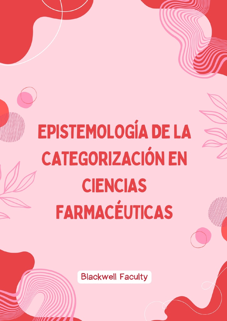 EPISTEMOLOGÍA DE LA CATEGORIZACIÓN EN CIENCIAS FARMACÉUTICAS
