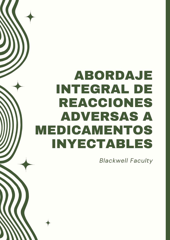 ABORDAJE INTEGRAL DE REACCIONES ADVERSAS A MEDICAMENTOS INYECTABLES