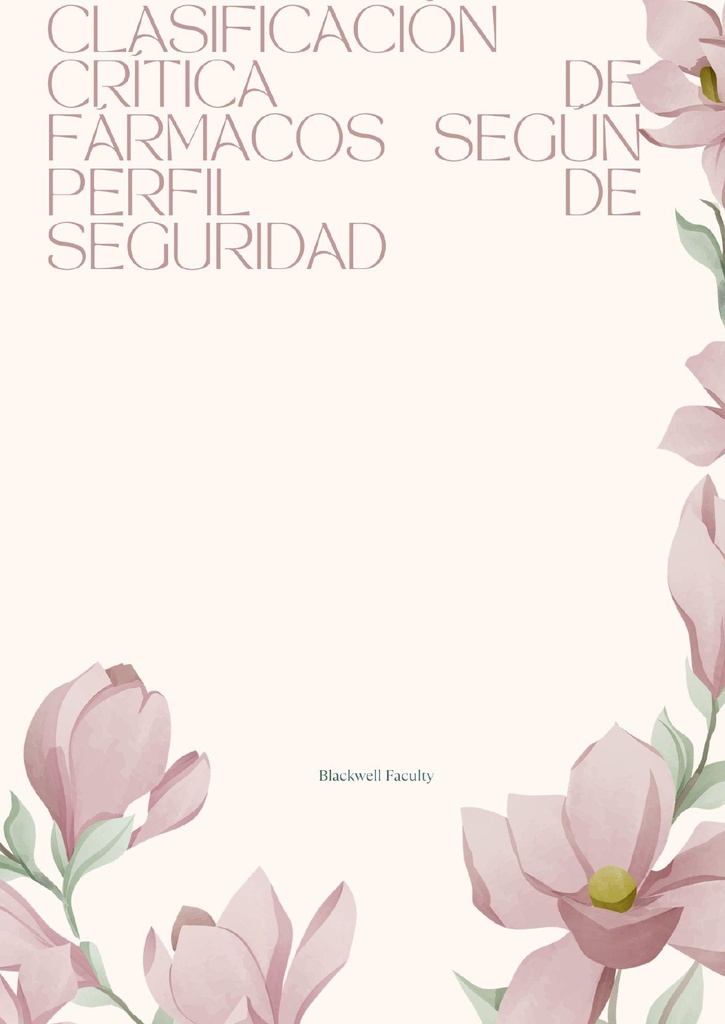 CLASIFICACIÓN CRÍTICA DE FÁRMACOS SEGÚN PERFIL DE SEGURIDAD