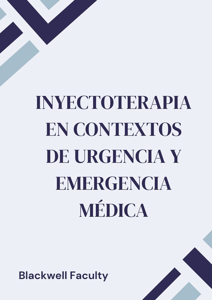 INYECTOTERAPIA EN CONTEXTOS DE URGENCIA Y EMERGENCIA MÉDICA