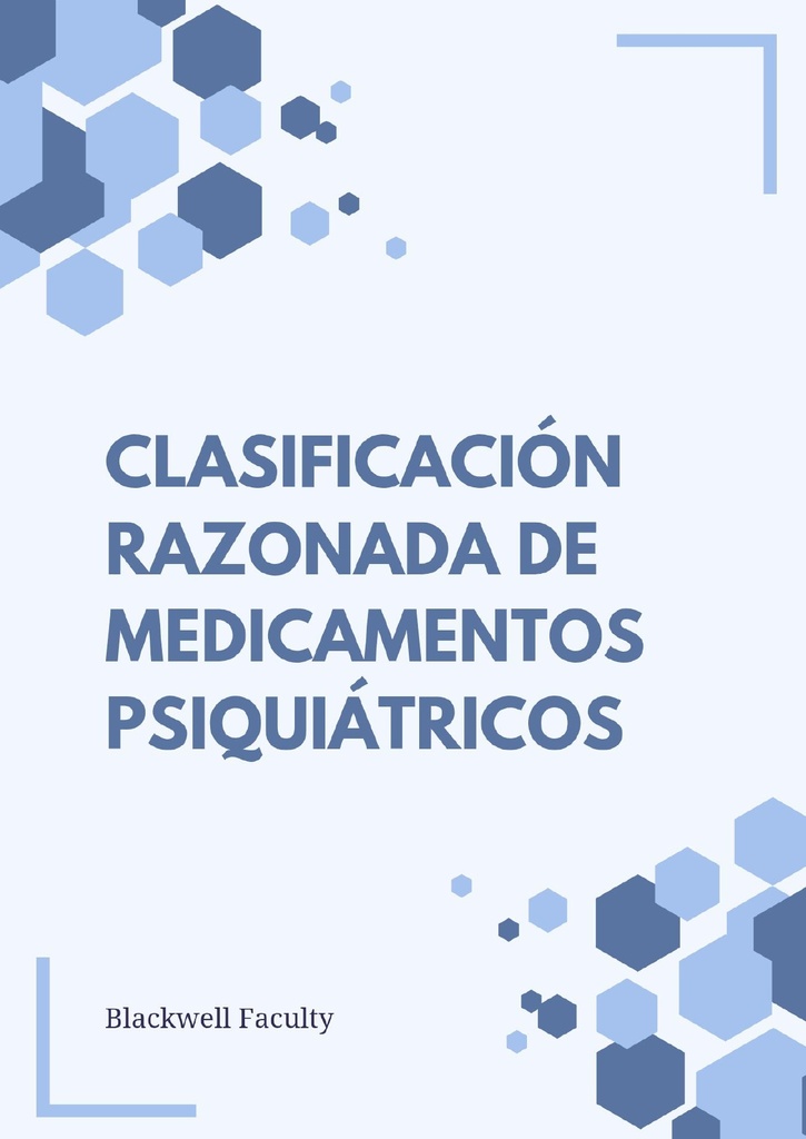 CLASIFICACIÓN RAZONADA DE MEDICAMENTOS PSIQUIÁTRICOS