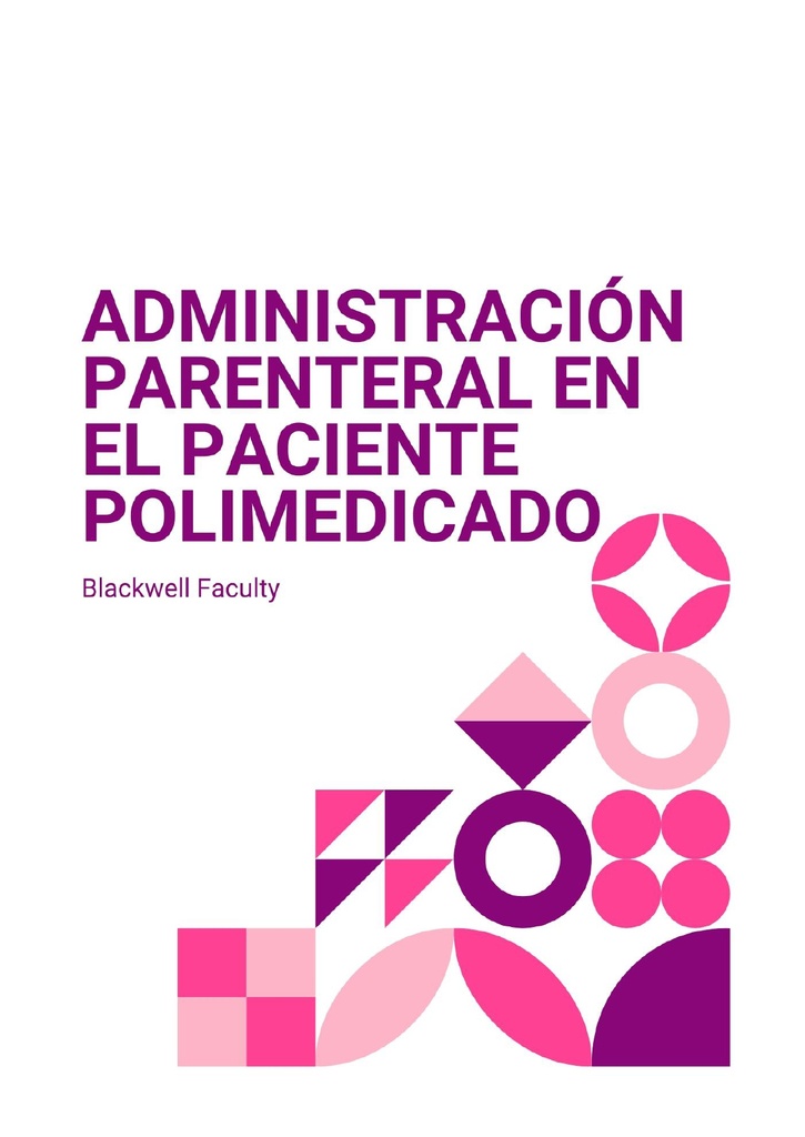 ADMINISTRACIÓN PARENTERAL EN EL PACIENTE POLIMEDICADO