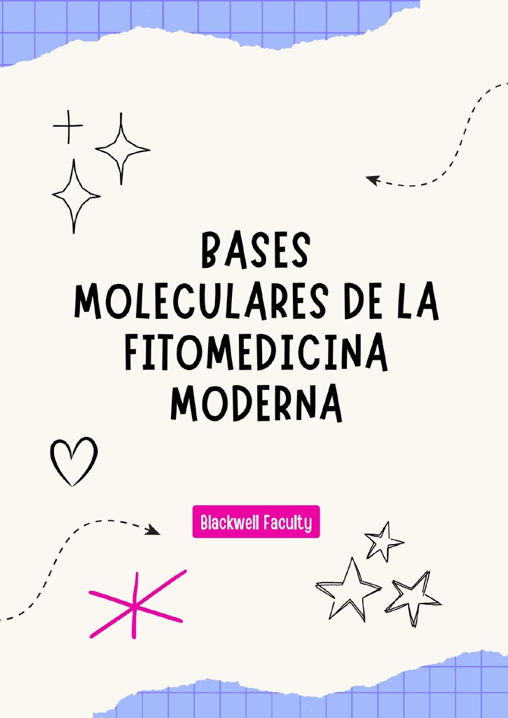 BASES MOLECULARES DE LA FITOMEDICINA MODERNA