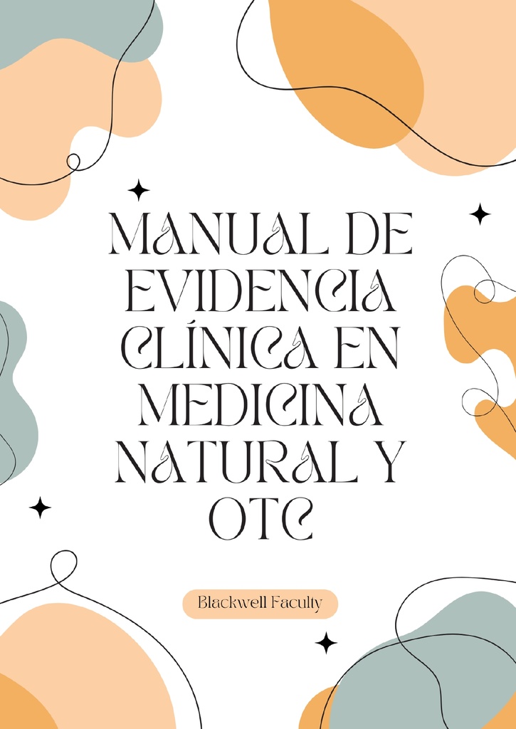 MANUAL DE EVIDENCIA CLÍNICA EN MEDICINA NATURAL Y OTC