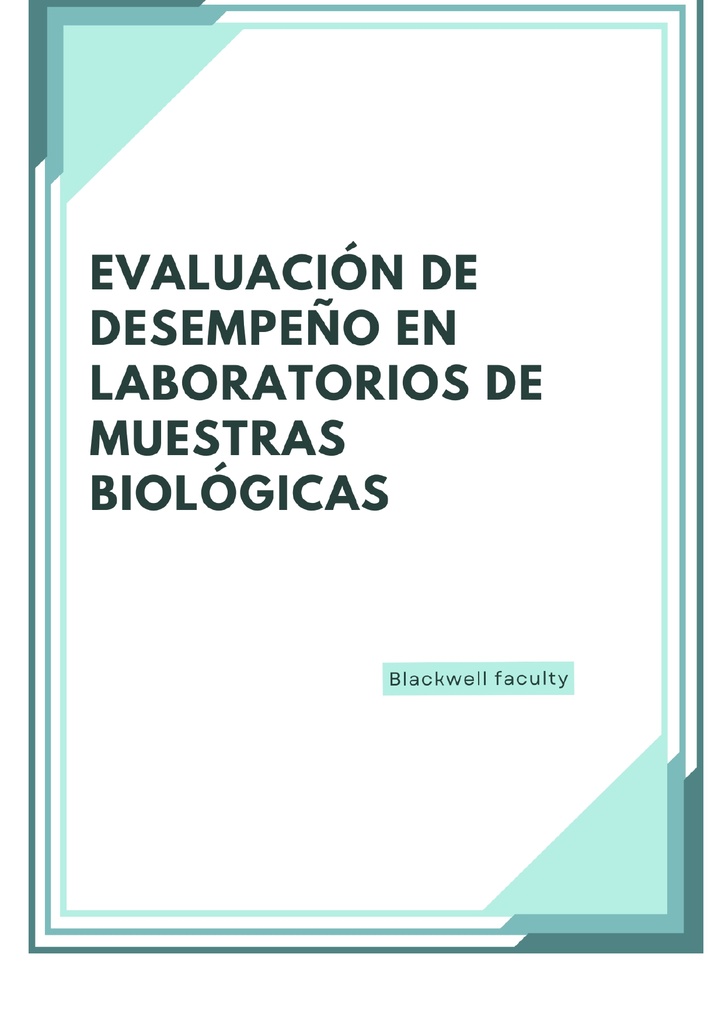 EVALUACIÓN DE DESEMPEÑO EN LABORATORIOS DE MUESTRAS BIOLÓGICAS