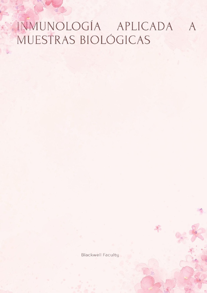 INMUNOLOGÍA APLICADA A MUESTRAS BIOLÓGICAS