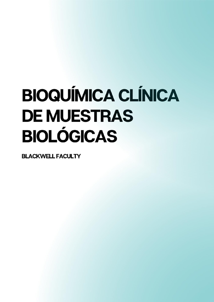 BIOQUÍMICA CLÍNICA DE MUESTRAS BIOLÓGICAS