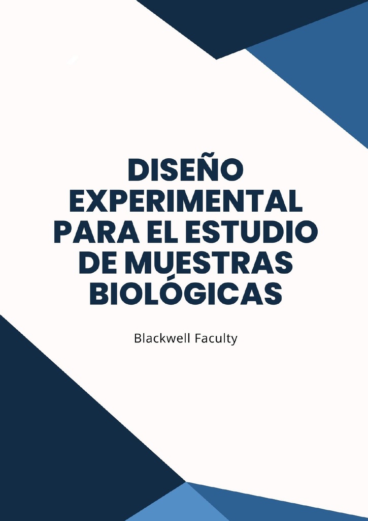 DISEÑO EXPERIMENTAL PARA EL ESTUDIO DE MUESTRAS BIOLÓGICAS
