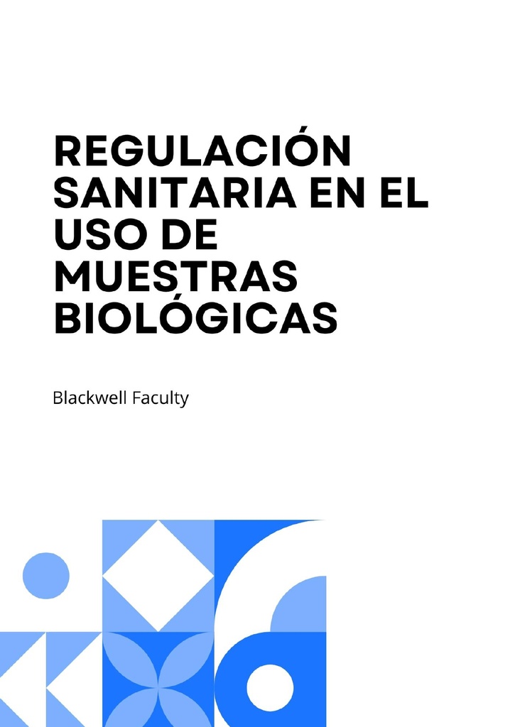 REGULACIÓN SANITARIA EN EL USO DE MUESTRAS BIOLÓGICAS