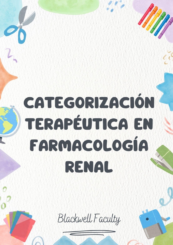 CATEGORIZACIÓN TERAPÉUTICA EN FARMACOLOGÍA RENAL