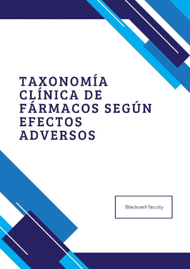 TAXONOMÍA CLÍNICA DE FÁRMACOS SEGÚN EFECTOS ADVERSOS