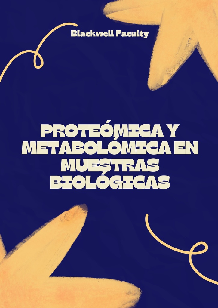 PROTEÓMICA Y METABOLÓMICA EN MUESTRAS BIOLÓGICAS
