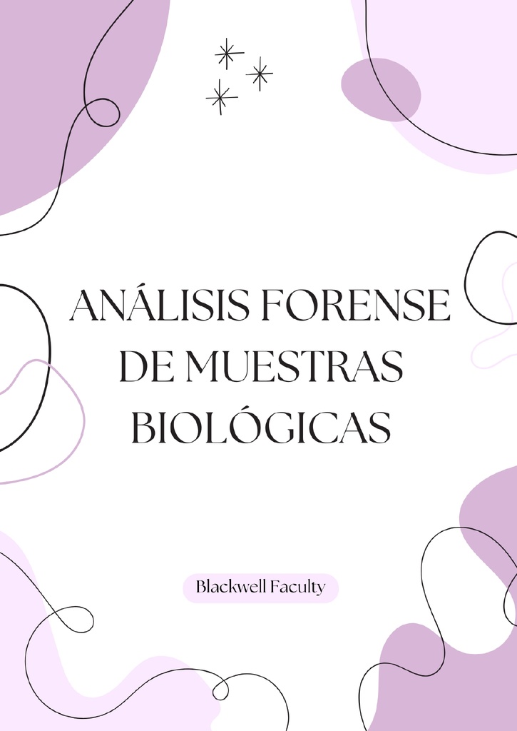 ANÁLISIS FORENSE DE MUESTRAS BIOLÓGICAS