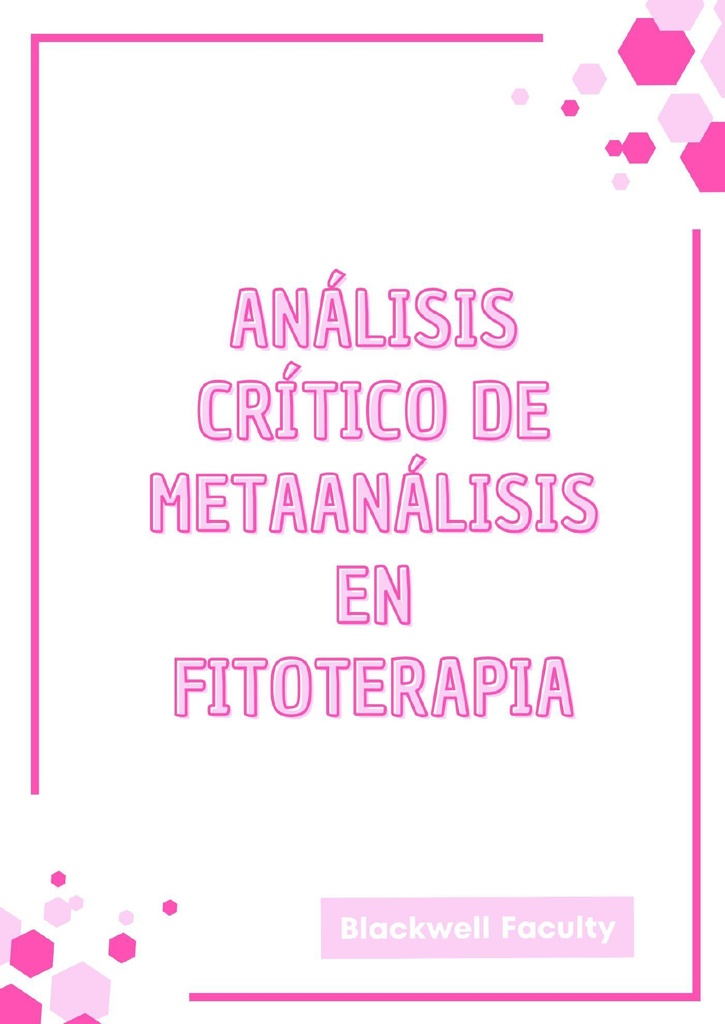 ANÁLISIS CRÍTICO DE METAANÁLISIS EN FITOTERAPIA