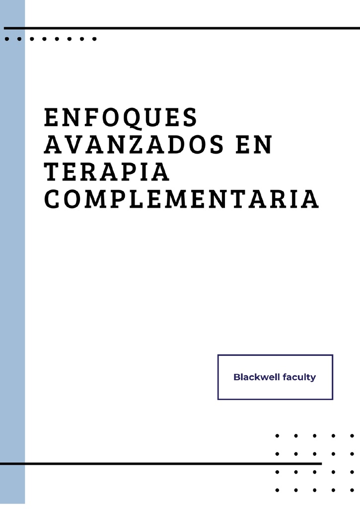 ENFOQUES AVANZADOS EN TERAPIA COMPLEMENTARIA