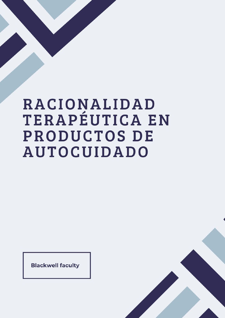 RACIONALIDAD TERAPÉUTICA EN PRODUCTOS DE AUTOCUIDADO