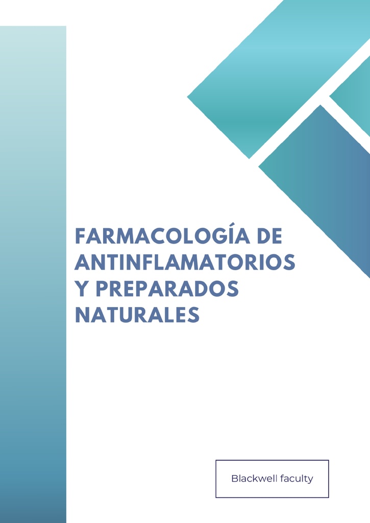 FARMACOLOGÍA DE ANTINFLAMATORIOS Y PREPARADOS NATURALES