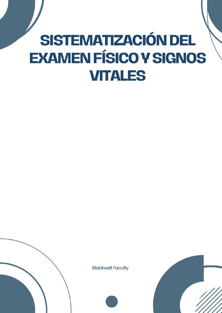 SISTEMATIZACIÓN DEL EXAMEN FÍSICO Y SIGNOS VITALES