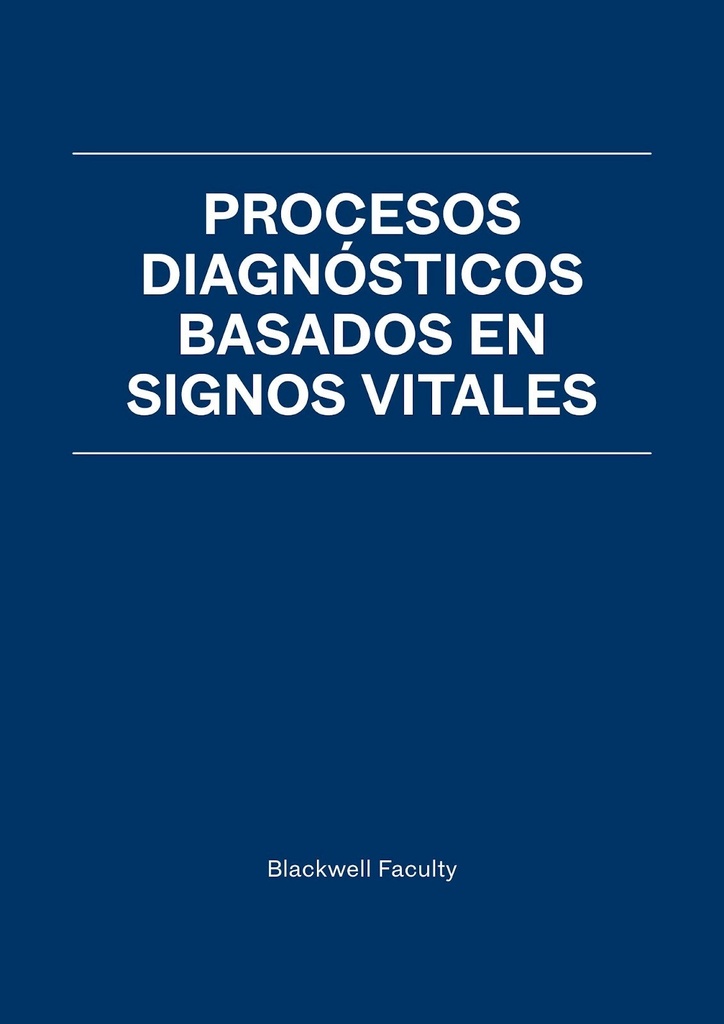 PROCESOS DIAGNÓSTICOS BASADOS EN SIGNOS VITALES
