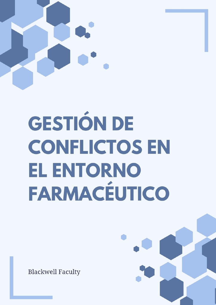 GESTIÓN DE CONFLICTOS EN EL ENTORNO FARMACÉUTICO