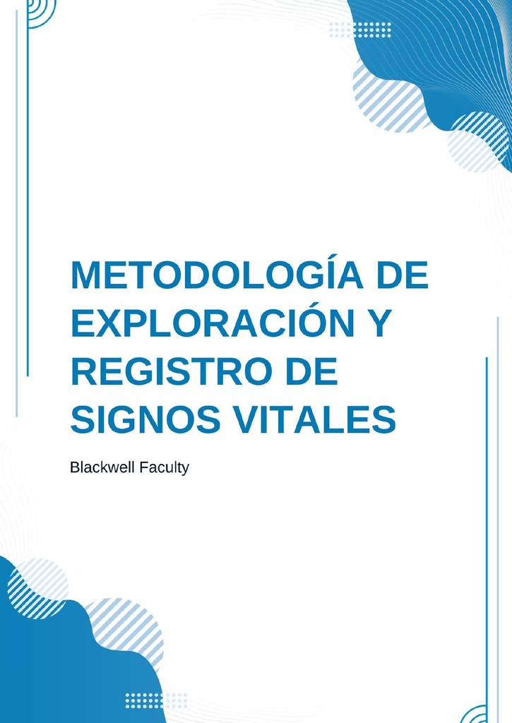 METODOLOGÍA DE EXPLORACIÓN Y REGISTRO DE SIGNOS VITALES