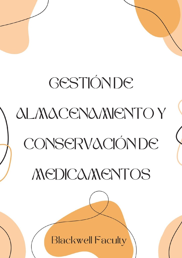 GESTIÓN DE ALMACENAMIENTO Y CONSERVACIÓN DE MEDICAMENTOS