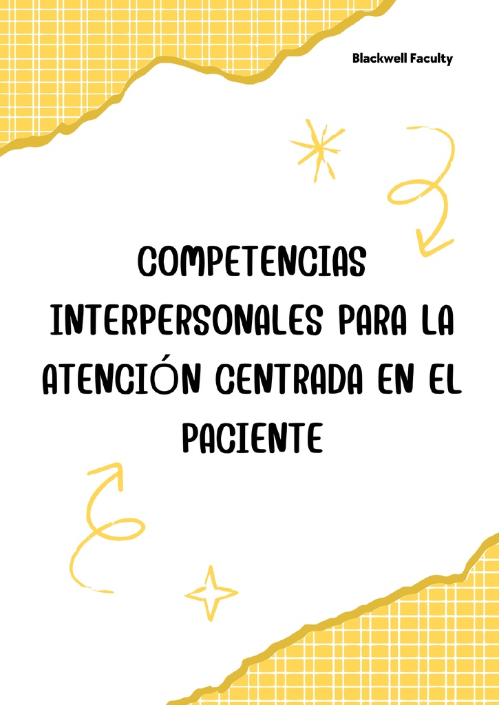 COMPETENCIAS INTERPERSONALES PARA LA ATENCIÓN CENTRADA EN EL PACIENTE