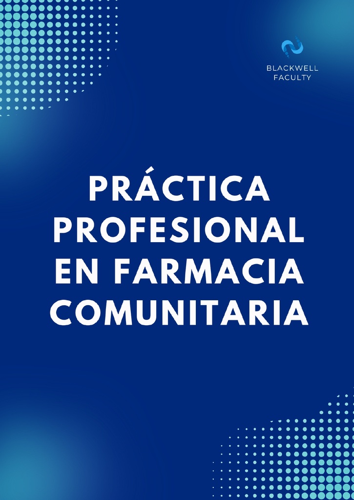 PRÁCTICA PROFESIONAL EN FARMACIA COMUNITARIA