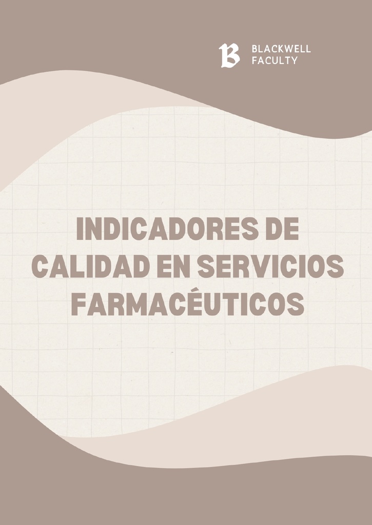 INDICADORES DE CALIDAD EN SERVICIOS FARMACÉUTICOS