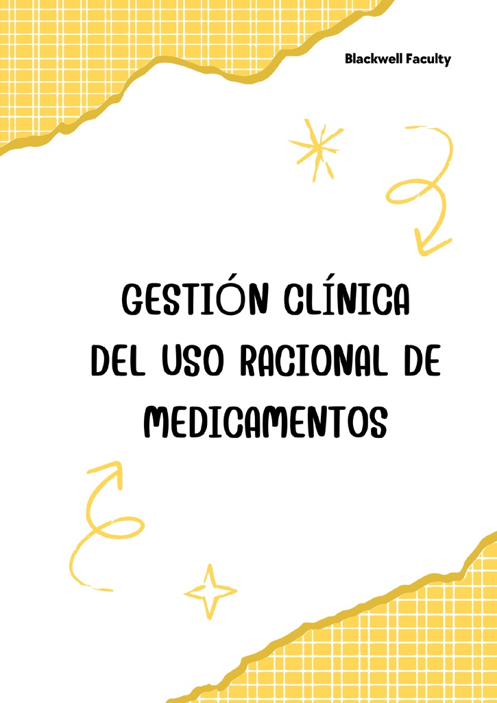 GESTIÓN CLÍNICA DEL USO RACIONAL DE MEDICAMENTOS