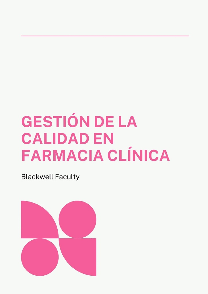 GESTIÓN DE LA CALIDAD EN FARMACIA CLÍNICA