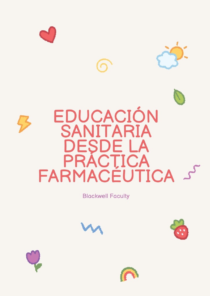 EDUCACIÓN SANITARIA DESDE LA PRÁCTICA FARMACÉUTICA