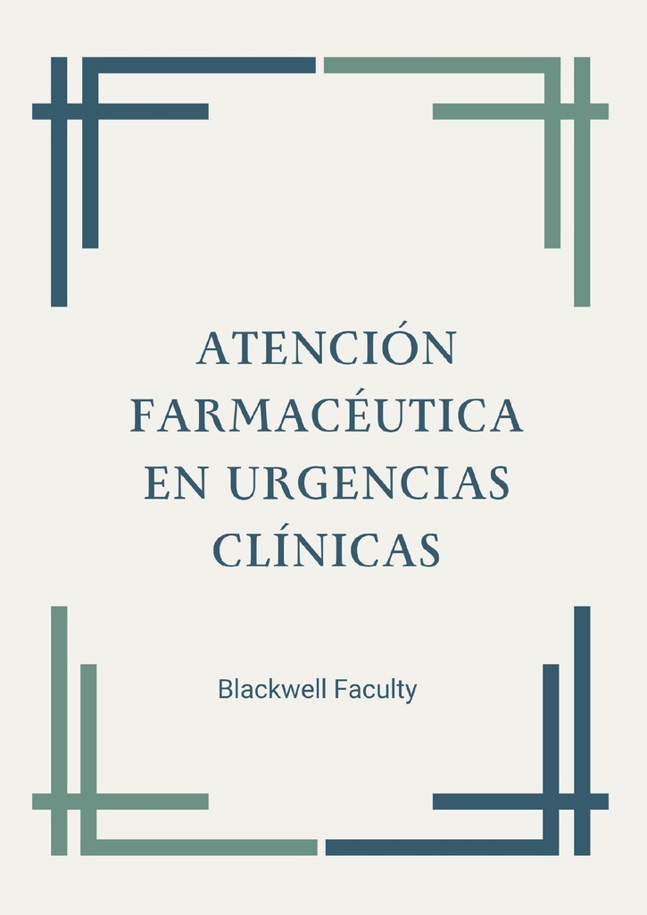ATENCIÓN FARMACÉUTICA EN URGENCIAS CLÍNICAS