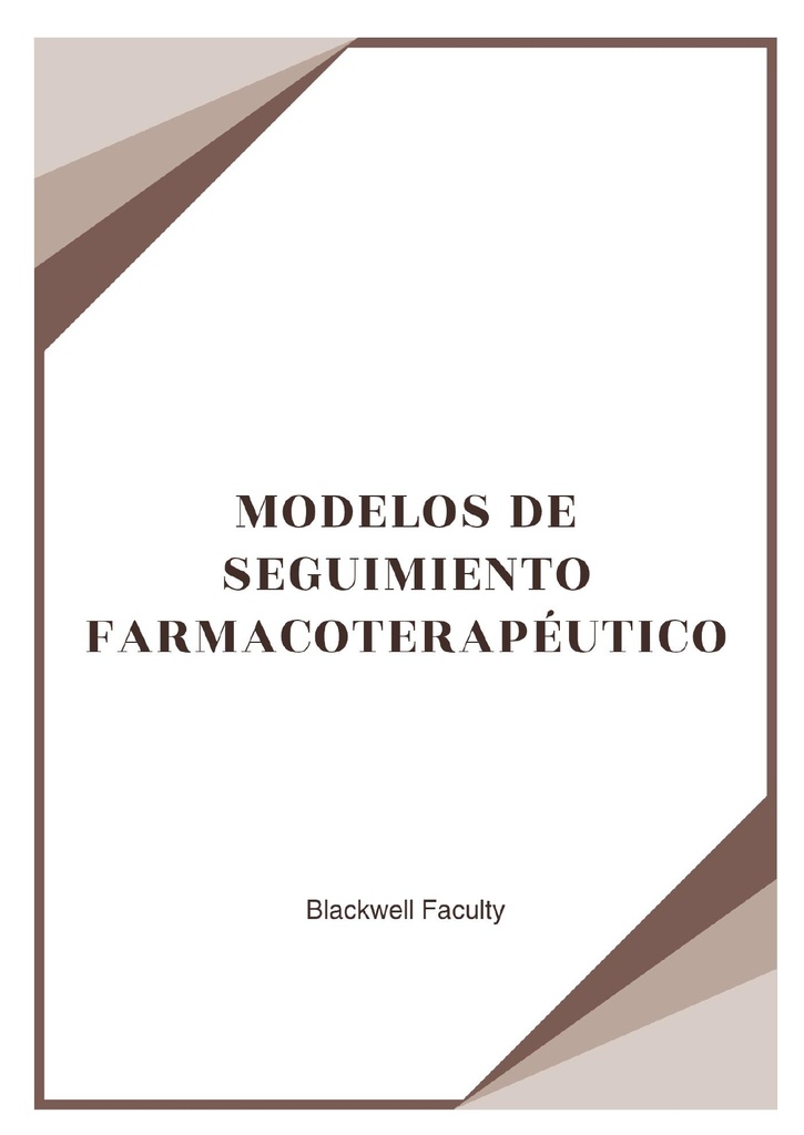 MODELOS DE SEGUIMIENTO FARMACOTERAPÉUTICO