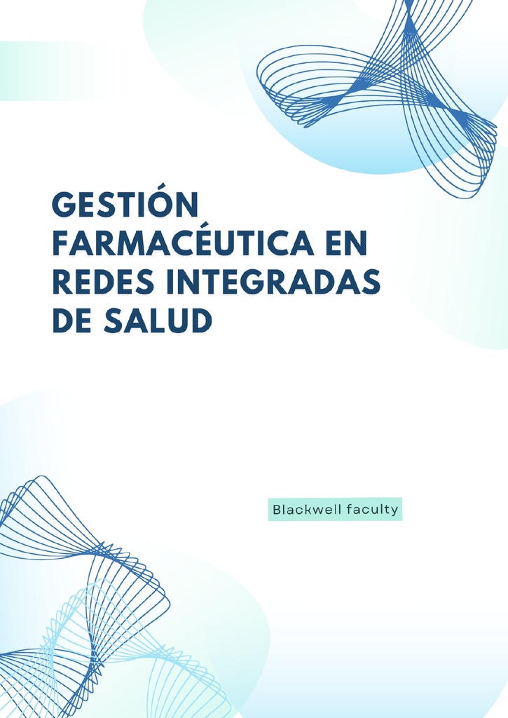 GESTIÓN FARMACÉUTICA EN REDES INTEGRADAS DE SALUD