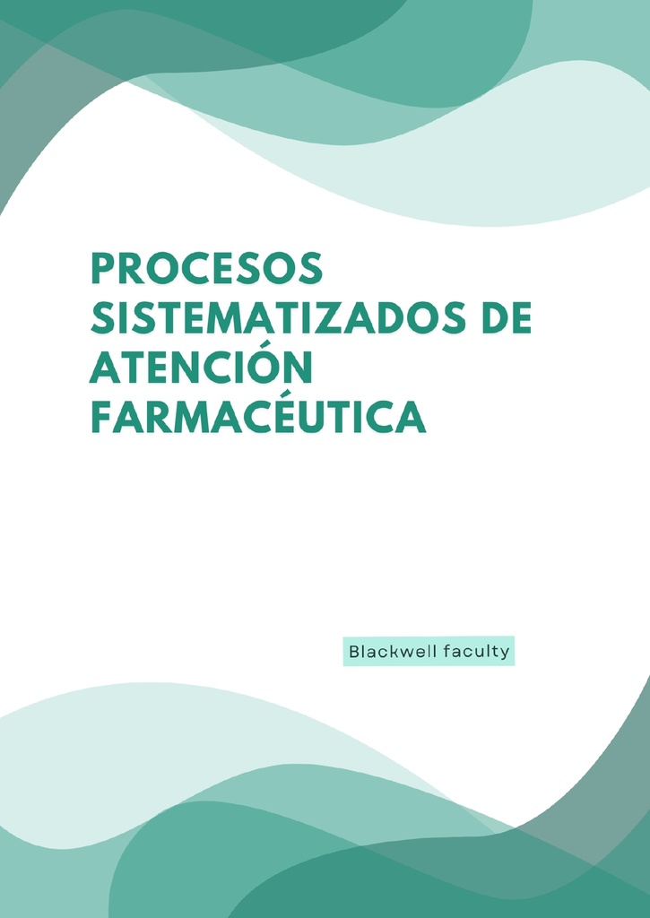 PROCESOS SISTEMATIZADOS DE ATENCIÓN FARMACÉUTICA