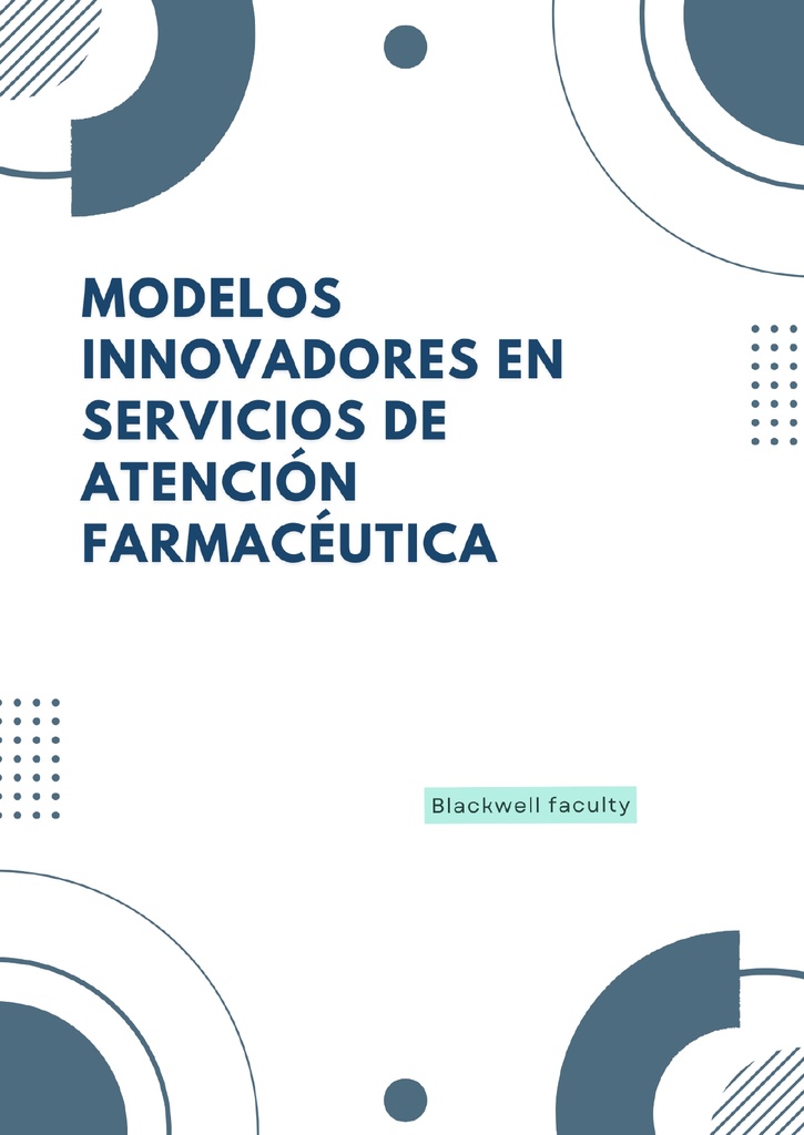 MODELOS INNOVADORES EN SERVICIOS DE ATENCIÓN FARMACÉUTICA