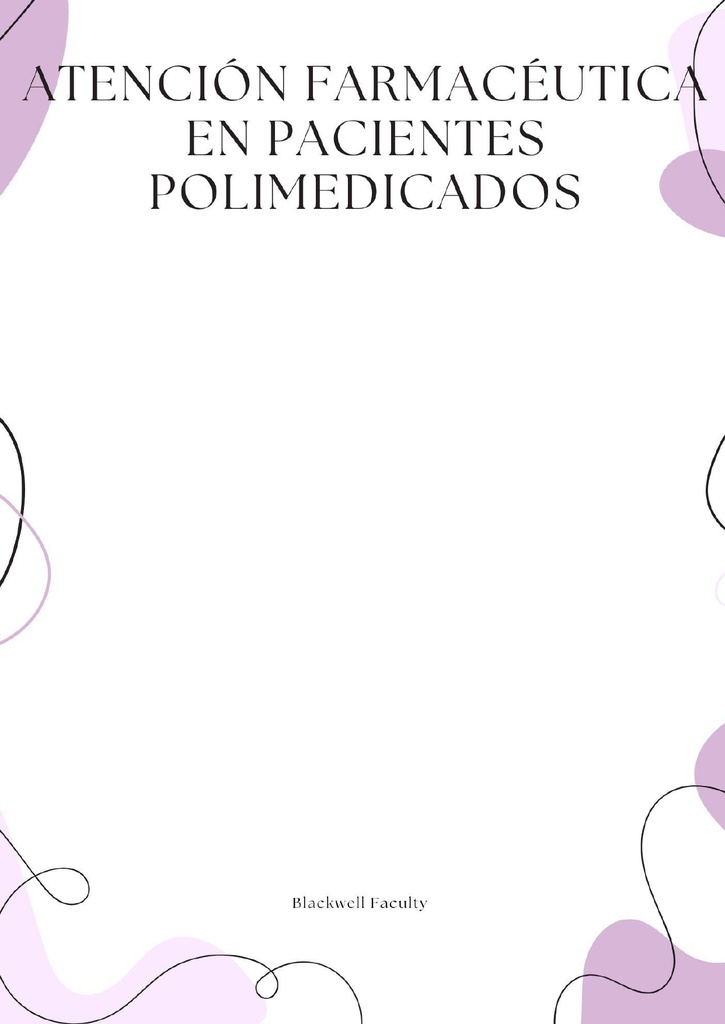 ATENCIÓN FARMACÉUTICA EN PACIENTES POLIMEDICADOS