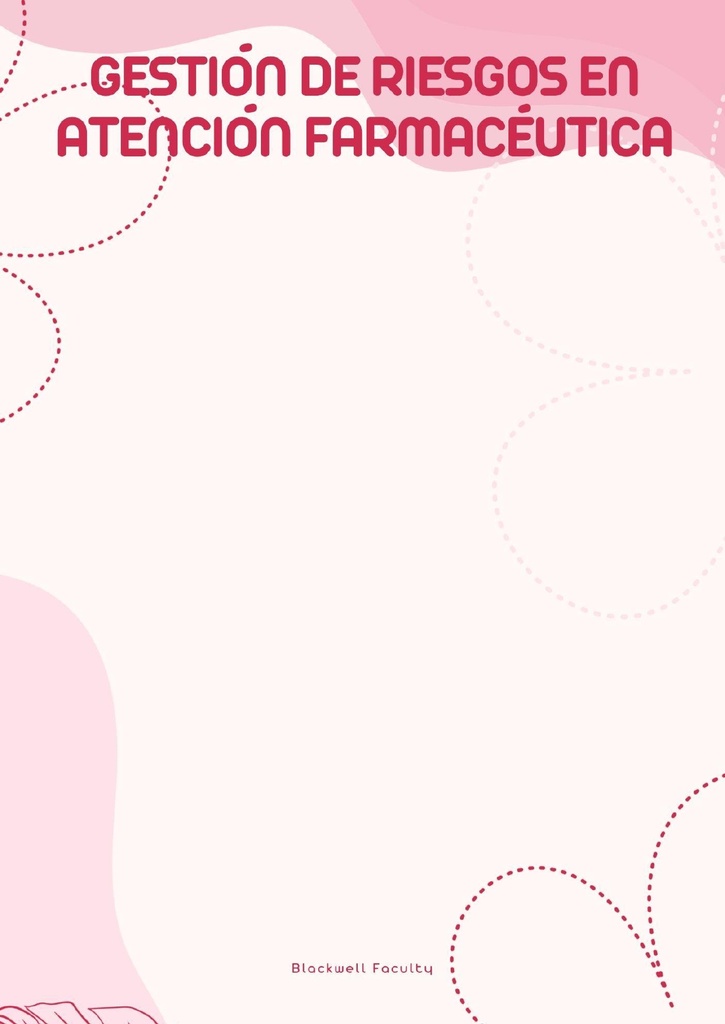 GESTIÓN DE RIESGOS EN ATENCIÓN FARMACÉUTICA