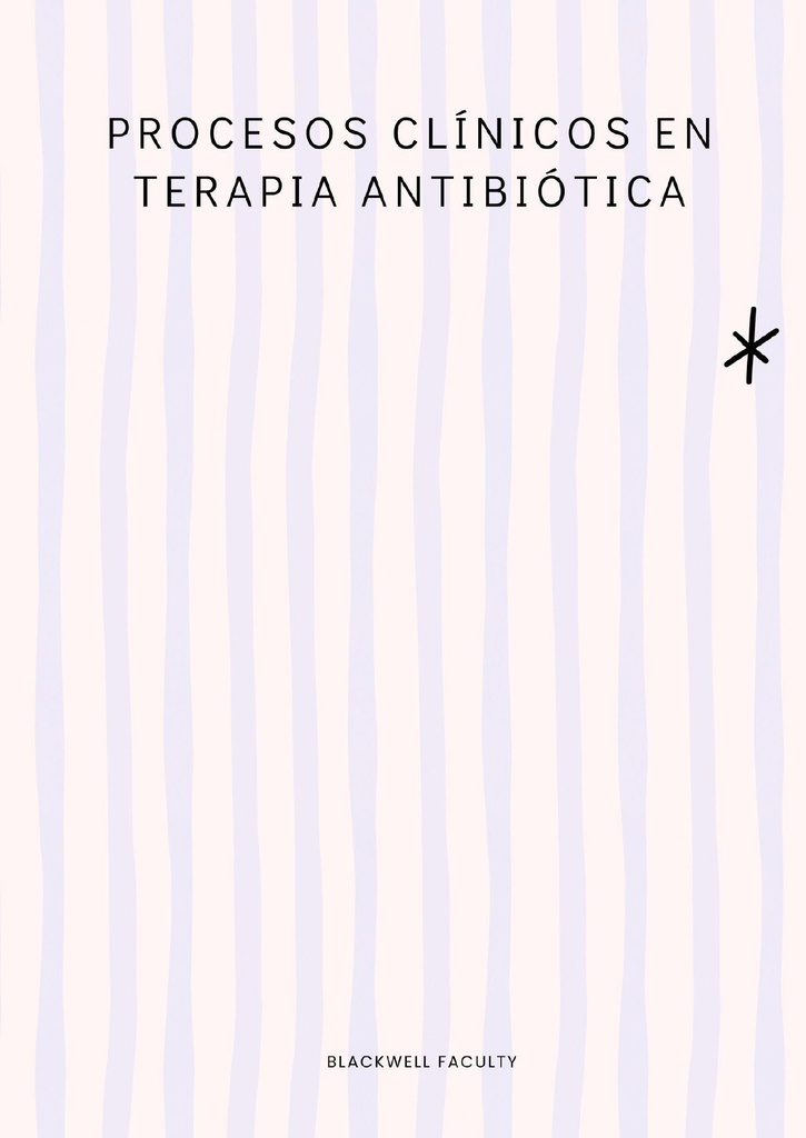 PROCESOS CLÍNICOS EN TERAPIA ANTIBIÓTICA