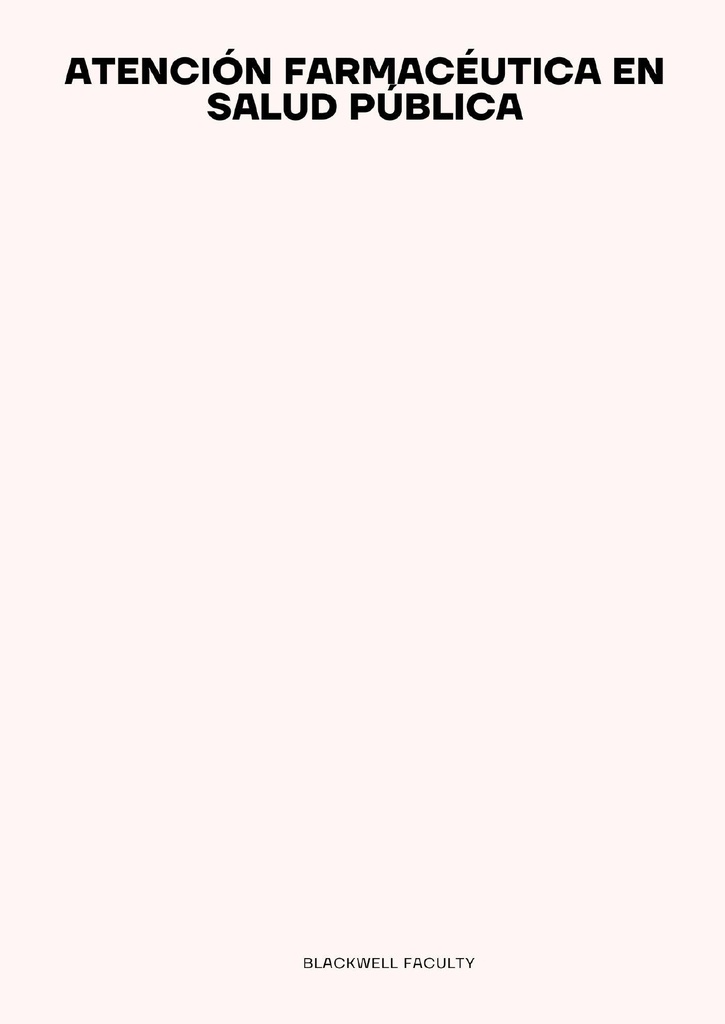 ATENCIÓN FARMACÉUTICA EN SALUD PÚBLICA