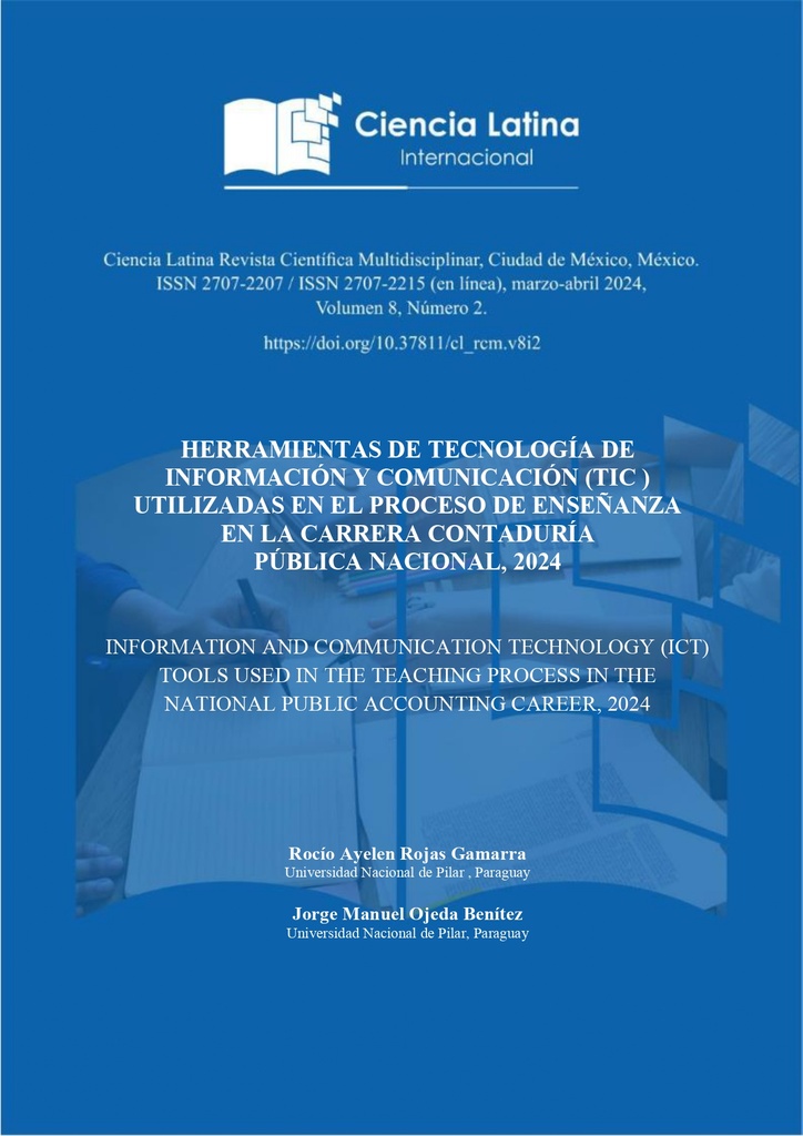 Herramientas de Tecnología de Información y Comunicación (TIC ) Utilizadas en el Proceso de Enseñanza en la Carrera Contaduría Pública Nacional, 2024